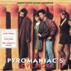 A Pyromaniac's Love Story (Original Motion Picture Soundtrack)