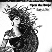 Ojos de Brujo - Corriente vital (feat. Nitin Sawhney)