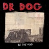 Be the Void (Deluxe Edition), 2012