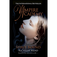 Richelle Mead - Vampire Academy: Spirit Bound (Unabridged) artwork