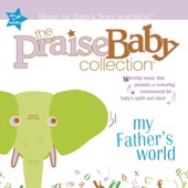 The Praise Baby Collection: My Father's World artwork