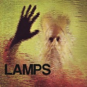 Lamps - Now That I'm Dead