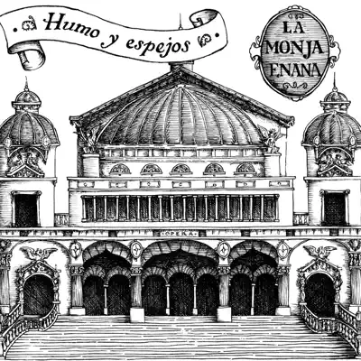 Humo y Espejos - La Monja Enana Humo y Espejos - La Monja Enana