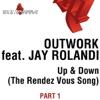 Up & Down (The Rendez Vous Song) [Pt. 1] {feat. Jay Rolandi} - EP