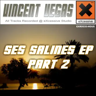 Ses Salines, Pt. 2 by Vincent Vegas album reviews, ratings, credits