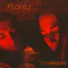 Flores album lyrics, reviews, download
