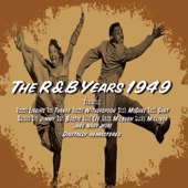 The R&B Years 1949, Vol. 2 (The Original Artists Recordings) [Remastered] artwork
