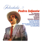 Mañanitas Tapatías - Pedro Infante