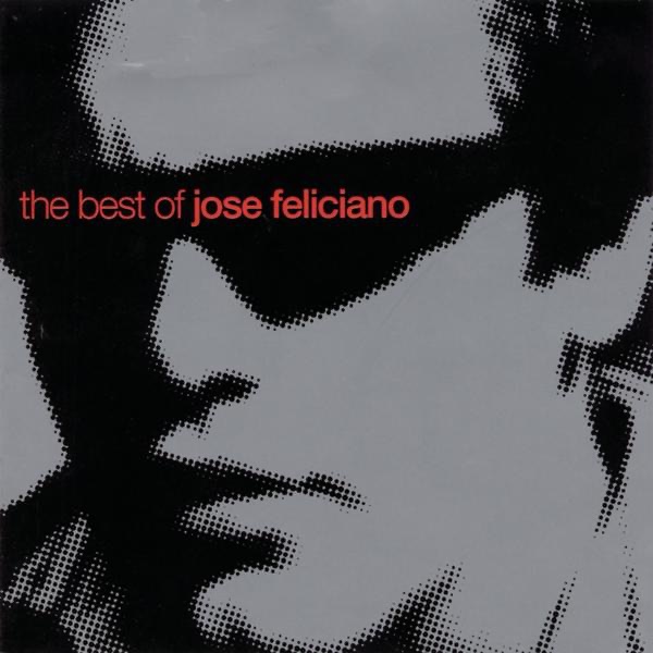 The Best of José Feliciano