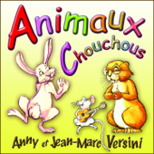 Animaux chouchous - Anny Versini & Jean-Marc Versini