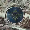 Call of the Mastodon album lyrics, reviews, download