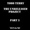 The Unreleased Project, Pt. 3 - EP