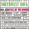 The History of Northwest Rock, Vol. 4: Battle of the Bands, 2005
