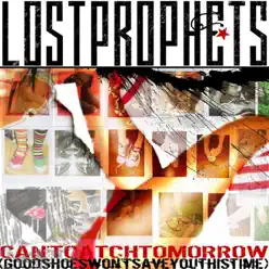 Can't Catch Tomorrow - Single - Lostprophets