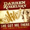 She Got Me There - Darren Kozelsky lyrics