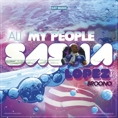 All My People (Remixes) [feat. Broono] - Sasha Lopez
