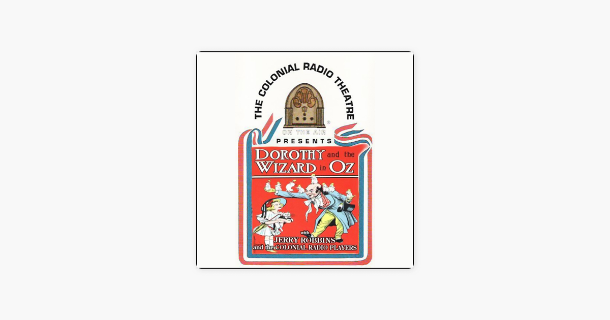 Dorothy and the Wizard in Oz (Dramatized) - L. Frank Baum Dorothy and the Wizard in Oz (Dramatized) - L. Frank Baum