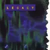 Legacy album lyrics, reviews, download