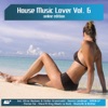 House Music Lover, Vol. 6