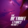 The Detroit Legacy Volume 2