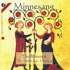 Minnesang - The Golden Age by Augsburg Early Music Ensemble, I Ciarlatani & Andrea Von Ramm album reviews, ratings, credits