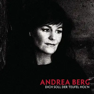 Dich soll der Teufel hol'n - Single - Andrea Berg