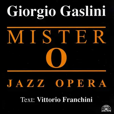 Mister O - Giorgio Gaslini Mister O - Giorgio Gaslini