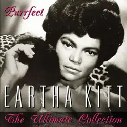 Purrfect - The Ultimate Collection - Eartha Kitt