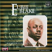 Eubie Blake - If You Don't Want Me Blues