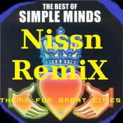 Theme for Great Cities (Nissn Remix) - Single - Simple Minds