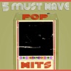 5 Must Have Pop Hits: The 70s - EP