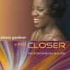 A Little Closer: Live At the Birds Eye Jazz Club, 2011