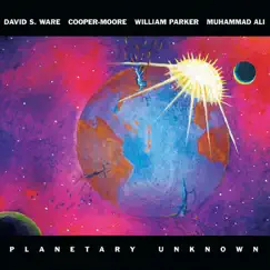 Planetary Unknown by Cooper-Moore, David S. Ware, Muhammad Ali & William Parker album reviews, ratings, credits