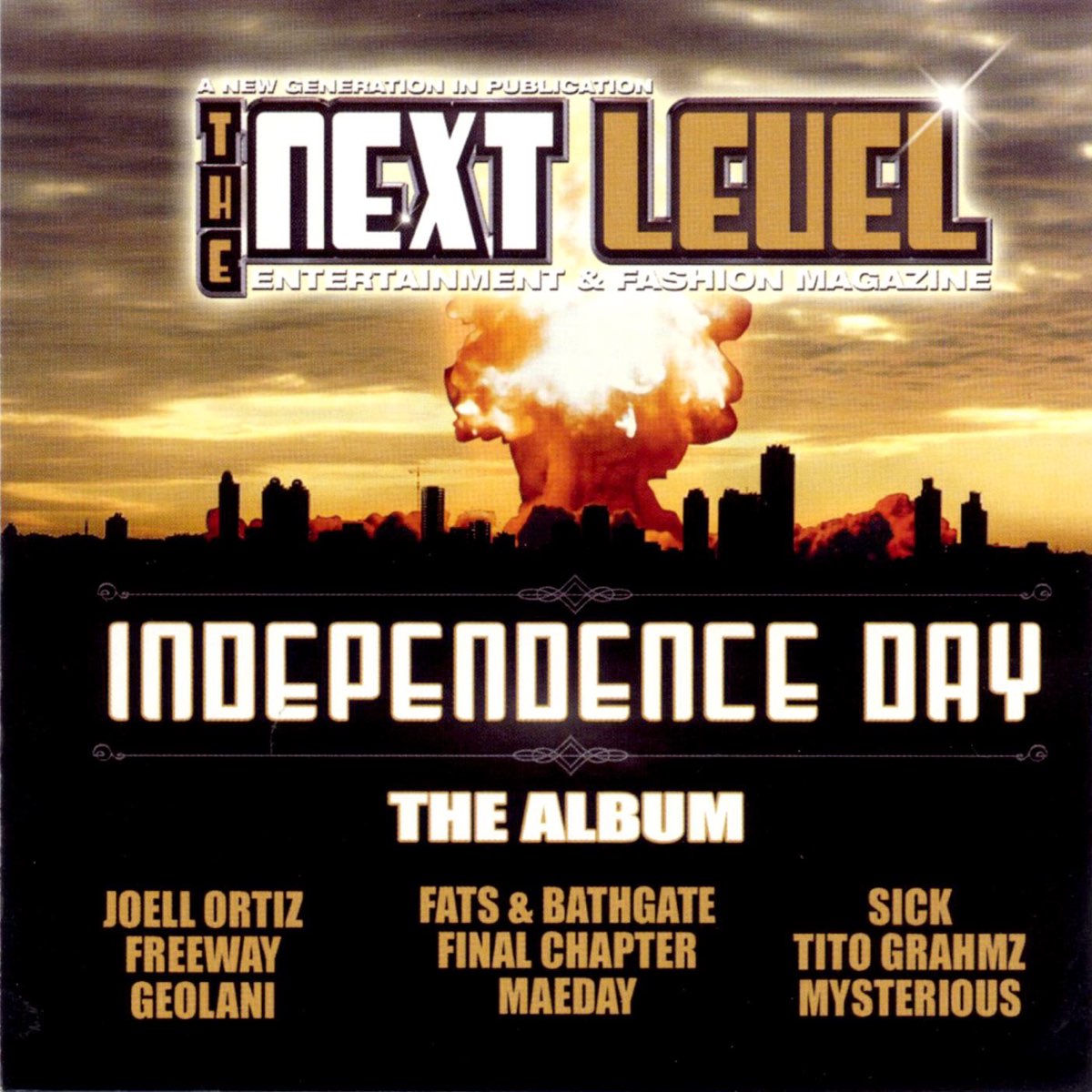  The Next Level Independence Day The Album Explicit De The Next 