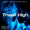 Travel High - EP album lyrics, reviews, download