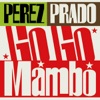 Pérez Prado - Mambo No. 5