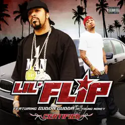 Certified (feat. Gudda Gudda) - Lil' Flip