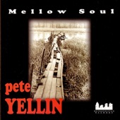 pete yellin - Mellow Soul