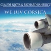 Claude Njoya, Richard Bahericz & Benjamin Balensi - We Love Corsica