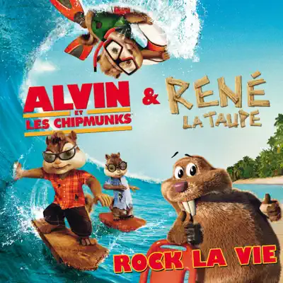 Rock la vie - Single - Alvin Et Les Chipmunks