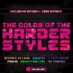 The Colour of the Harder Styles (Defqon.1 Anthem 2006)