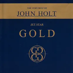 The Very Best of John Holt Gold - John Holt