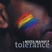 Mista Majah P - Love and Tolerance