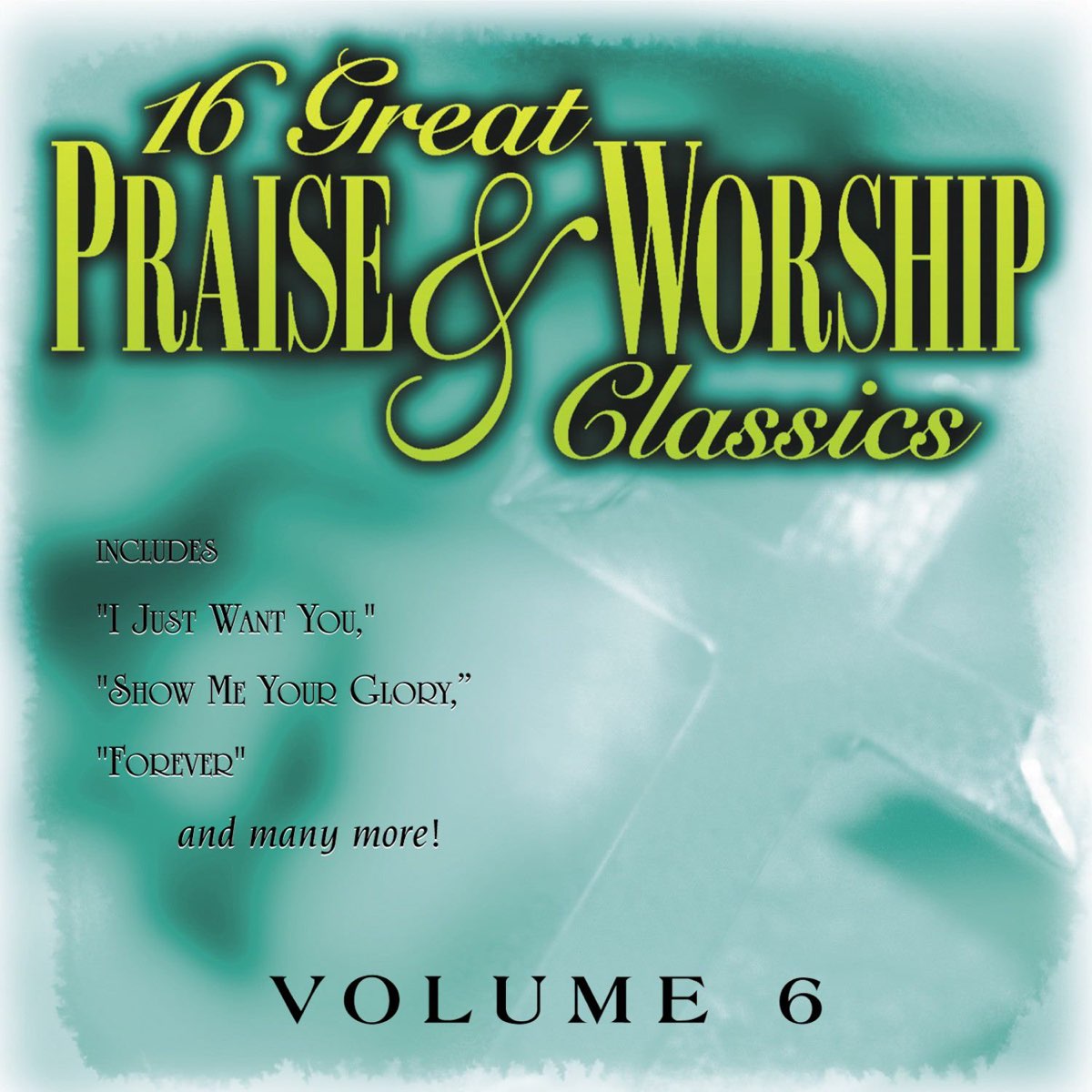 16 Great Praise Worship Classics Vol 6 By Daywind Studio Musicians