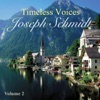 Timeless Voices: Joseph Schmidt Vol 2