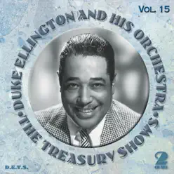 The Treasury Shows, Vol. 15 - Duke Ellington