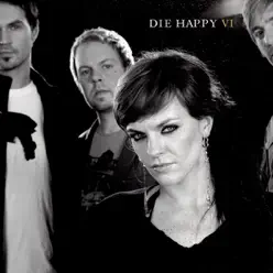 VI (Live & Unplugged In Hamburg) - Single - Die Happy