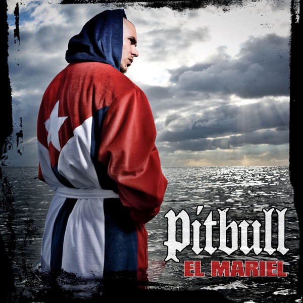 El Mariel - Pitbull