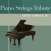 A Piano Strings Tribute (Featuring the Music of Harry Connick Jr.)