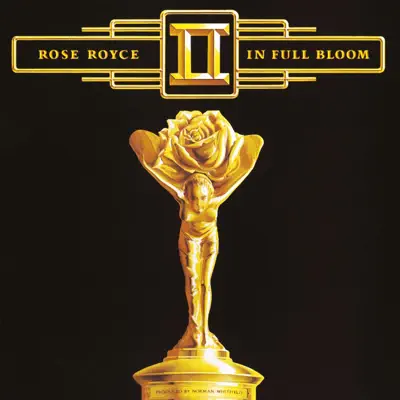 In Full Bloom - Rose Royce